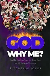 Book cover of God Why Me? by S Tomease Jones