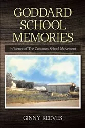 Book cover of Goddard School Memories by Ginny Reeves