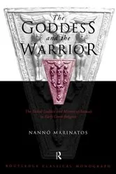 Book cover of Goddess and the Warrior by Nanno Marinatos