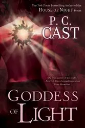 Book cover of Goddess of Light by P. C. Cast
