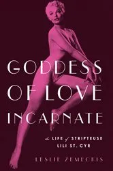 Book cover of Goddess of Love Incarnate by Leslie Zemeckis