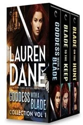 Book cover of Goddess with a Blade Vol 1 by Lauren Dane