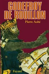 Book cover of Godefroy de Bouillon by Pierre Aubé