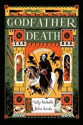 Book cover of Godfather Death by Sally Nicholls