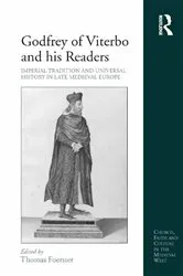 Book cover of Godfrey of Viterbo and his Readers by Thomas Foerster