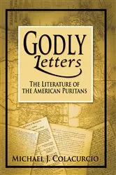 Book cover of Godly Letters by Michael J. Colacurcio