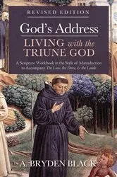 Book cover of God’s Address—Living with the Triune God, Revised Edition by A. Bryden Black