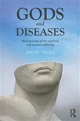 Book cover of Gods and Diseases by David Tacey