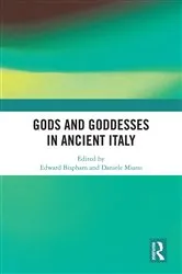 Book cover of Gods and Goddesses in Ancient Italy by Edward Bispham