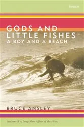 Book cover of Gods And Little Fishes by Bruce Ansley