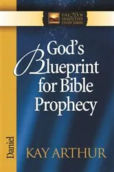 Book cover of God's Blueprint for Bible Prophecy by Kay Arthur
