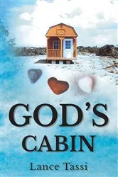 Book cover of God's Cabin by Lance Tassi