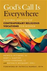 Book cover of God’s Call Is Everywhere by Patricia Wittberg