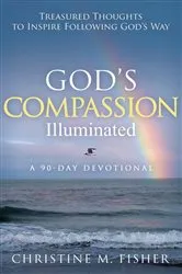 Book cover of God's Compassion Illuminated by Fisher, Christine , M