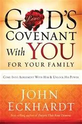 Book cover of God's Covenant With You for Your Family by John Eckhardt