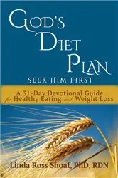 Book cover of God's Diet Plan: Seek Him First by Unknown