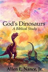 Book cover of God's Dinosaurs by Allen Nance