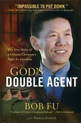 Book cover of God's Double Agent by Bob Fu