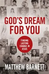 Book cover of God's Dream for You by Matthew Barnett