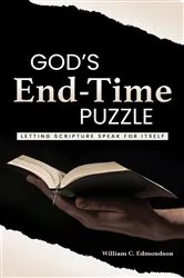 Book cover of God's End-Time Puzzle by William C. Edmondson