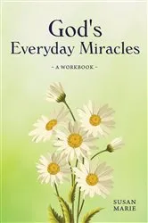 Book cover of God's Everyday Miracles by Susan Marie