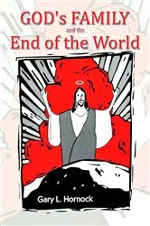 Book cover of God's Family and The End of The World by Gary L Hornock