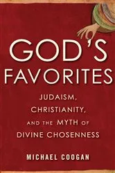 Book cover of God's Favorites by Michael Coogan
