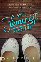 Book cover of God's Feminist Movement by Amber Picota