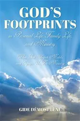 Book cover of God's Footprints in Personal Life, Family Life, and Ministry by Unknown
