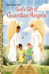 Book cover of God's Gift of Guardian Angels by Katie Wray Schon