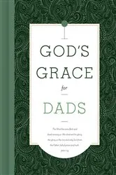 Book cover of God's Grace for Dads by B&H Editorial Staff