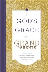 Book cover of God's Grace for Grandparents by B&H Editorial Staff