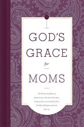 Book cover of God's Grace for Moms by B&H Editorial Staff