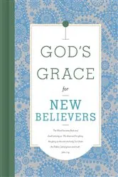 Book cover of God's Grace for New Believers by B&H Editorial Staff