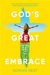 Book cover of God's Great Embrace by Adrian Best