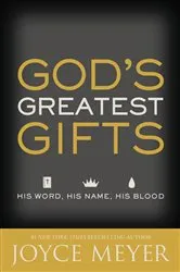 Book cover of God's Greatest Gifts by Joyce Meyer