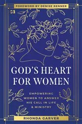 Book cover of God's Heart for Women by Rhonda Garver