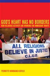 Book cover of God's Heart Has No Borders by Pierrette Hondagneu-Sotelo