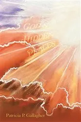 Book cover of GOD'S HIDDEN PLACES by Patricia P. Gallagher