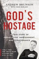 Book cover of God's Hostage by Andrew Brunson