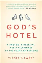 Book cover of God's Hotel by Victoria Sweet