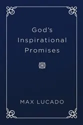 Book cover of God's Inspirational Promises by Max Lucado