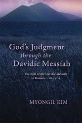 Book cover of God’s Judgment through the Davidic Messiah by Myongil Kim