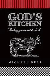 Book cover of God's Kitchen by Michael Bull