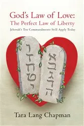 Book cover of God's Law of Love: the Perfect Law of Liberty by Tara Lang Chapman