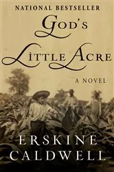 Book cover of God's Little Acre by Erskine Caldwell