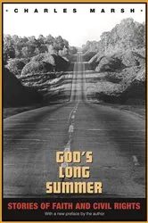 Book cover of God's Long Summer by Charles Marsh
