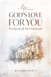 Book cover of God's Love For You Scriptural Devotional by Carrie Pickett