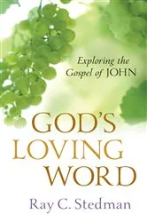 Book cover of God's Loving Word by Ray C. Stedman