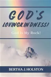 Book cover of God's Lovingkindness by Bertha J. Holston